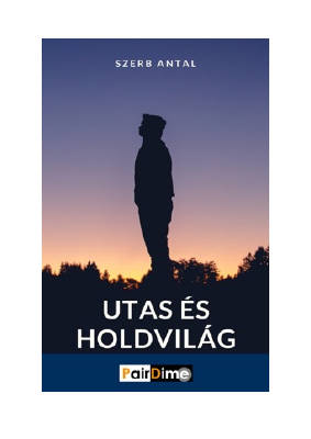 Letöltés Utas és holdvilág PDF Ingyenes - Szerb Antal.pdf